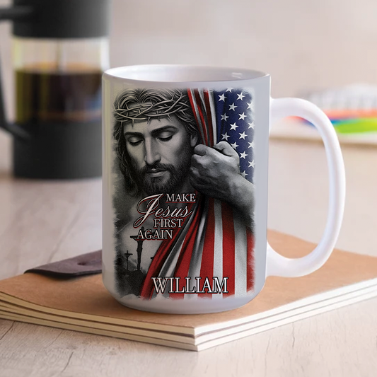 ‘Make Jesus First Again’ Ceramic Personalized Mug