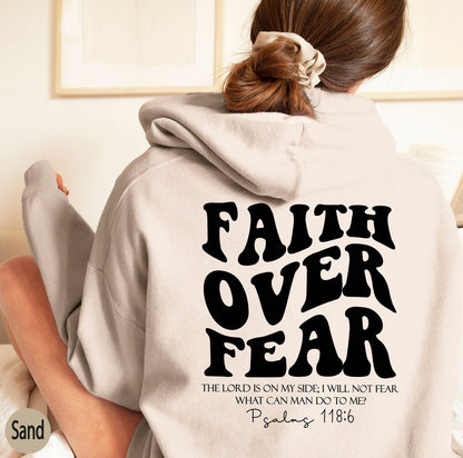Faith Over Fear - UNISEX|Sweatshirt,Christian Shirt,Bible Verse Hoodi